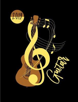 Book cover for Guitar Music Daily Planner 2019