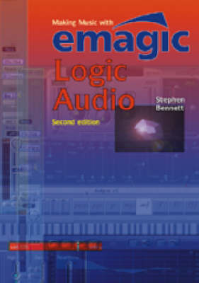 Book cover for Making Music with Emagic Logic Audio