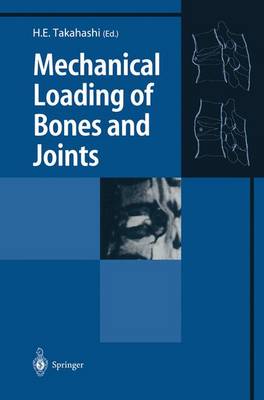 Book cover for Mechanical Loading of Bones and Joints