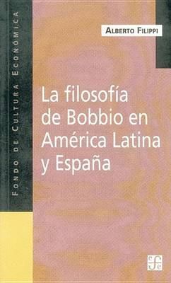 Book cover for La Filosofia de Bobbio En America Latina y Espana