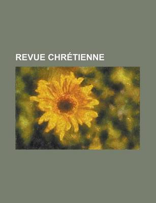 Book cover for Revue Chretienne