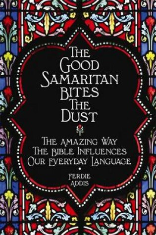 Cover of The Good Samaritan Bites the Dust