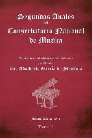 Cover of Segundos Anales Del Conservatorio Nacional De Musica