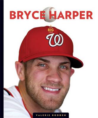 Book cover for The Big Time: Bryce Harper