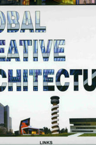 Cover of Global Creative Architecture
