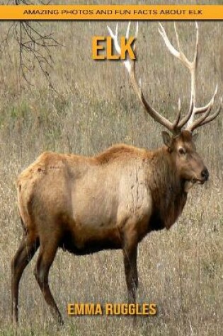 Cover of Elk