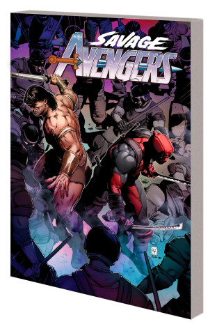 Book cover for SAVAGE AVENGERS VOL. 4: KING IN BLACK