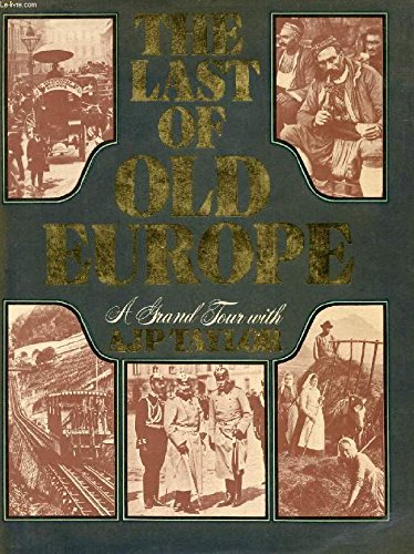 Book cover for The Last of Old Europe