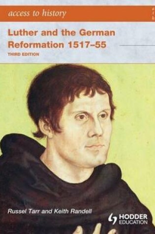 Cover of Access to History: Luther and the German Reformation 1517-55 3ed