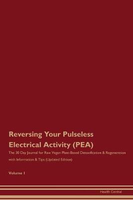 Book cover for Reversing Your Pulseless Electrical Activity (PEA)