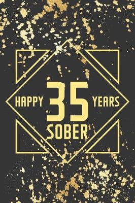 Book cover for Happy 35 Years Sober