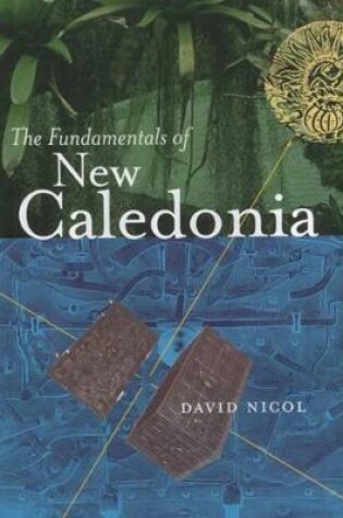 Cover of The Fundamentals of New Caledonia