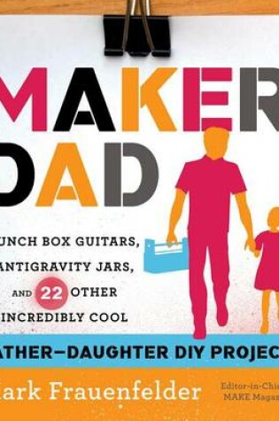 Cover of Maker Dad