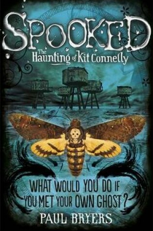 Cover of Spooked: The Haunting of Kit Connelly