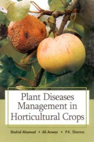 Cover of Plant Diseases Mangament in Horticultural Crops