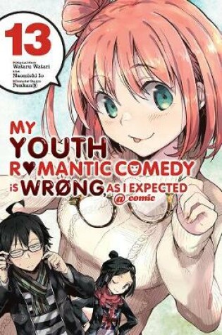 Cover of My Youth Romantic Comedy Is Wrong, As I Expected @ Comic, Vol. 13