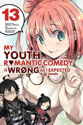 Book cover for My Youth Romantic Comedy Is Wrong, As I Expected @ Comic, Vol. 13