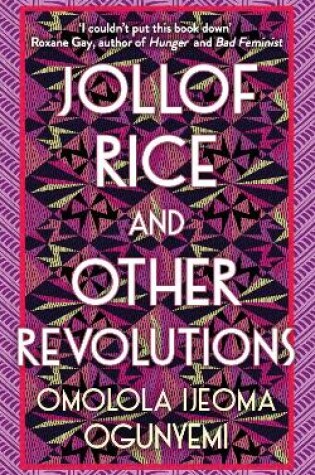 Cover of Jollof Rice and Other Revolutions