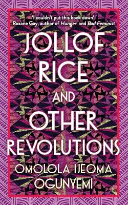 Book cover for Jollof Rice and Other Revolutions