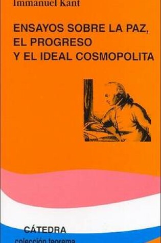 Cover of Ensayos Sobre La Paz, El Progreso y El Ideal Cosmopolita