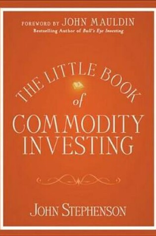 Cover of The Little Book of Commodity Investing