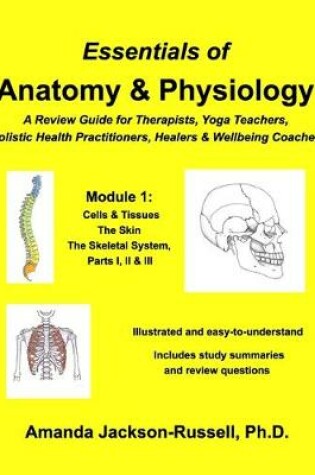 Cover of Essentials of Anatomy and Physiology, A Review Guide, Module 1
