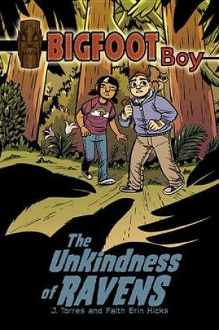 Cover of Bigfoot Boy Bk 2: The Unkindness of Ravens