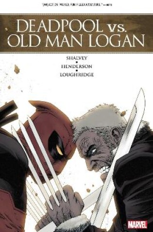 Cover of Deadpool Vs. Old Man Logan