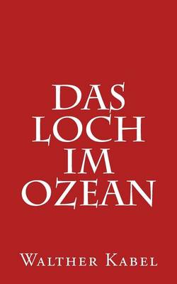 Book cover for Das Loch Im Ozean