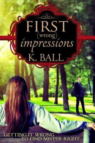 Cover of First (Wrong) Impressions