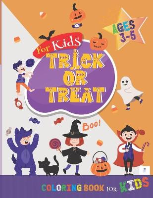 Book cover for Trick or Treat Coloring Book for Kids 3-5