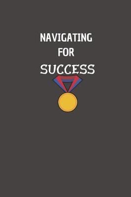 Book cover for Navigating for Success