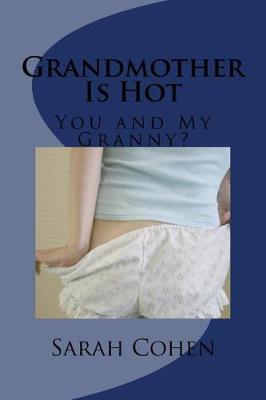 Book cover for Grandmother Is Hot