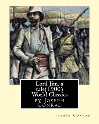 Book cover for Lord Jim, a tale(1900), by Joseph Conrad, (Penguin Classics)