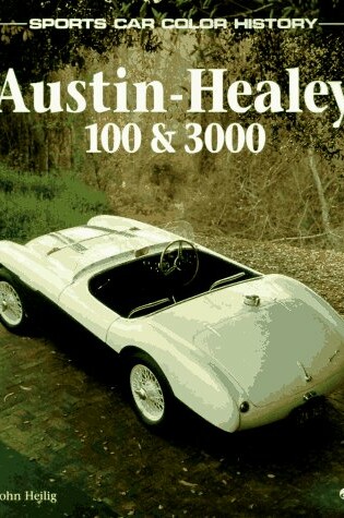 Cover of Austin-Healey 100 and 3000