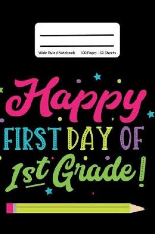 Cover of Happy First Day Of 1st Grade!