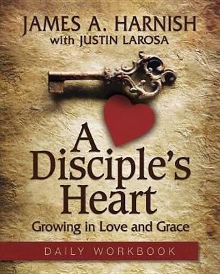 Cover of A Disciple's Heart Daily Workbook