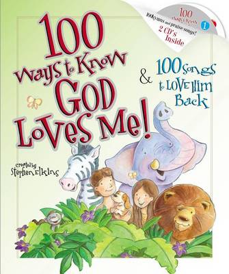 Book cover for 100 Ways to Know God Loves Me, 100 Songs to Love Him Back