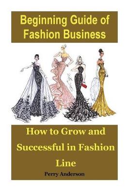 Book cover for Beginning Guide of Fashion Business