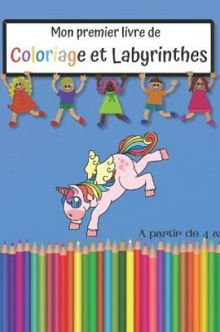 Cover of Mon premier Livre de Coloriage et Labyrinthes