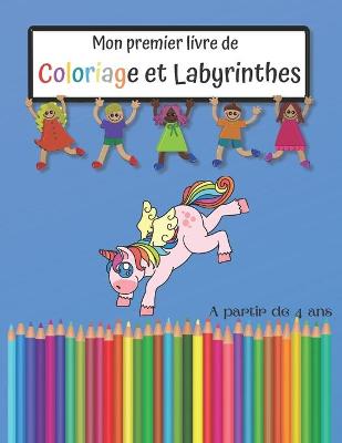 Book cover for Mon premier Livre de Coloriage et Labyrinthes