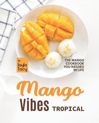 Book cover for Tropical Mango Vibes