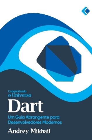 Cover of Conquistando o Universo Dart