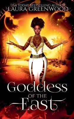 Book cover for Goddess Of The East