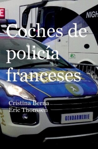 Cover of Coches de policía franceses