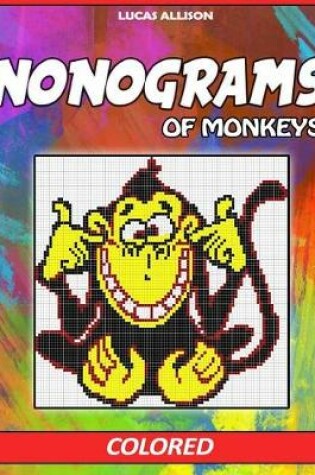 Cover of Nonograms of Monkeys