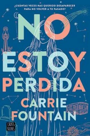 Cover of No Estoy Perdida