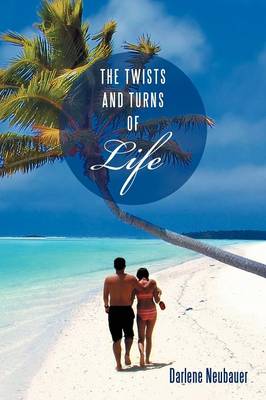 Book cover for The Twists and Turns of Life
