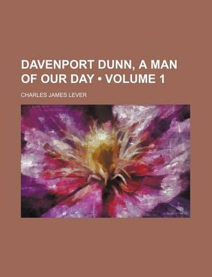 Book cover for Davenport Dunn, a Man of Our Day (Volume 1)