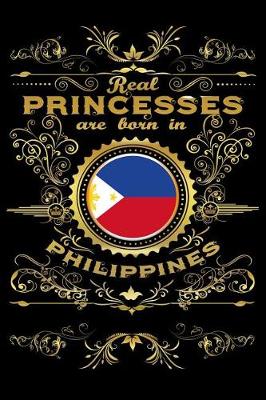 Book cover for Real Princesses Are Born in Philippines